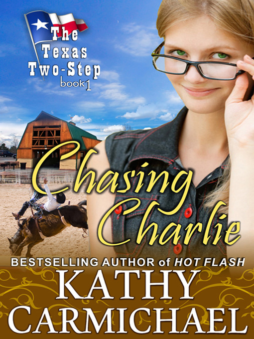 Title details for Chasing Charlie by Kathy Carmichael - Available